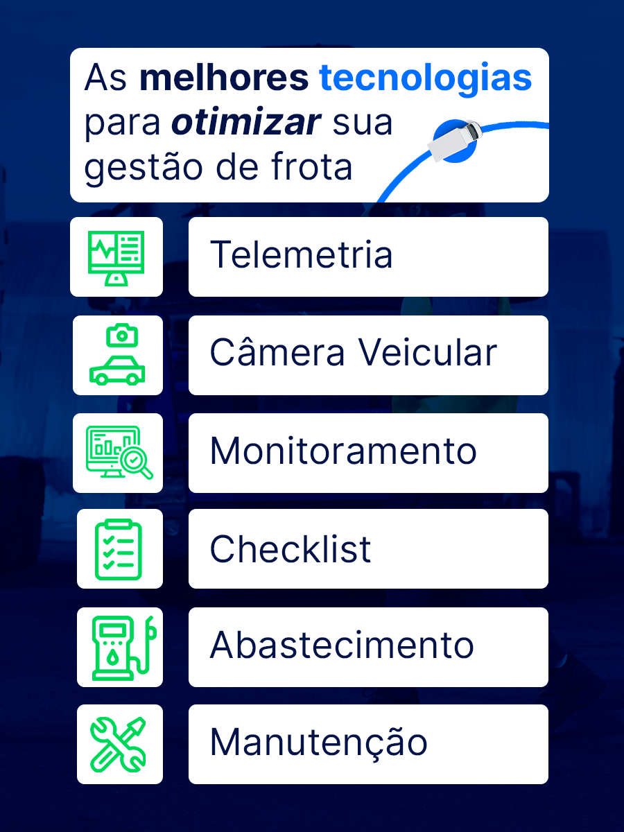 As melhores tecnologias para otimizar sua gestão de frota