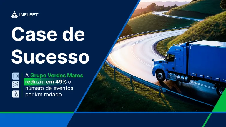 O Grupo Verdes Mares reduziu em 49% o número de eventos por km rodado com a INFLEET